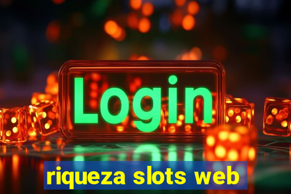 riqueza slots web